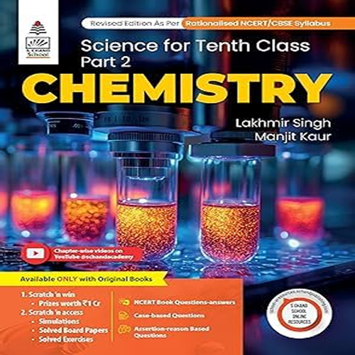 LAKHMIR SINGH 2025-26 EDITION CHEMISTRY CLASS 10th SCIENCE PART-2 WITH CHAPTER WISE VIDEOS
